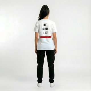 UG - Hot Girls Like Uptempo - White T-shirt / Black Print